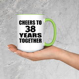 38th Anniversary Cheers To 38 Years Together - 15oz Accent Mug Green