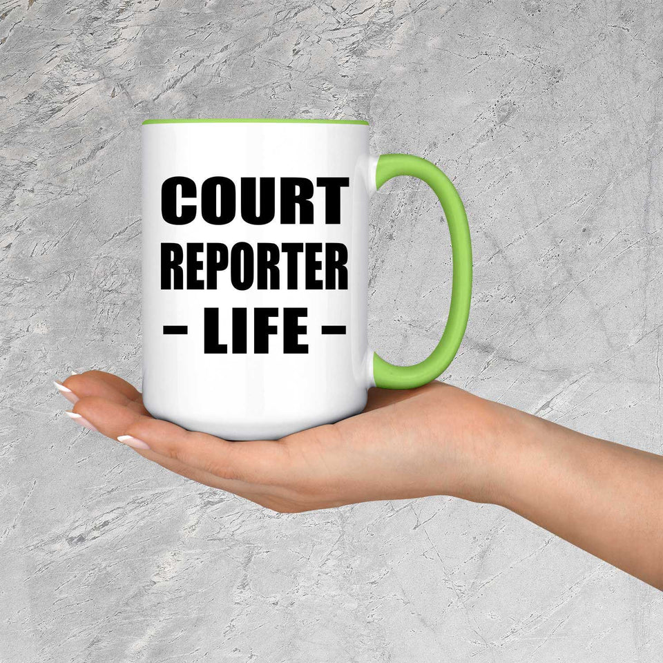 Court Reporter Life - 15oz Accent Mug Green