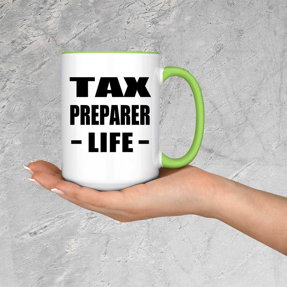 Tax Preparer Life - 15oz Accent Mug Green