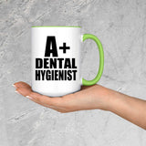 A+ Dental Hygienist - 15oz Accent Mug Green