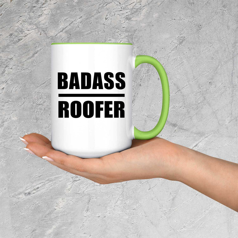 Badass Roofer - 15oz Accent Mug Green