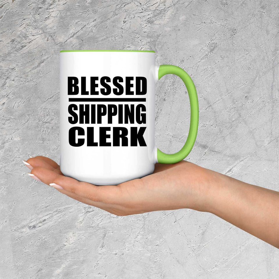 Blessed Shipping Clerk - 15oz Accent Mug Green