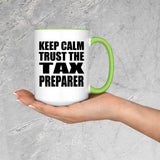 Keep Calm and Trust The Tax Preparer - 15oz Accent Mug Green