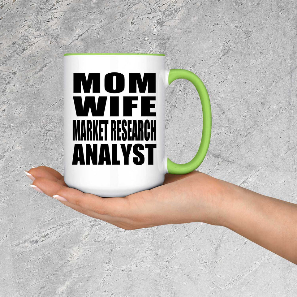 Mom Wife Market Research Analyst - 15oz Accent Mug Green