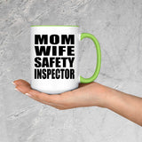 Mom Wife Safety Inspector - 15oz Accent Mug Green