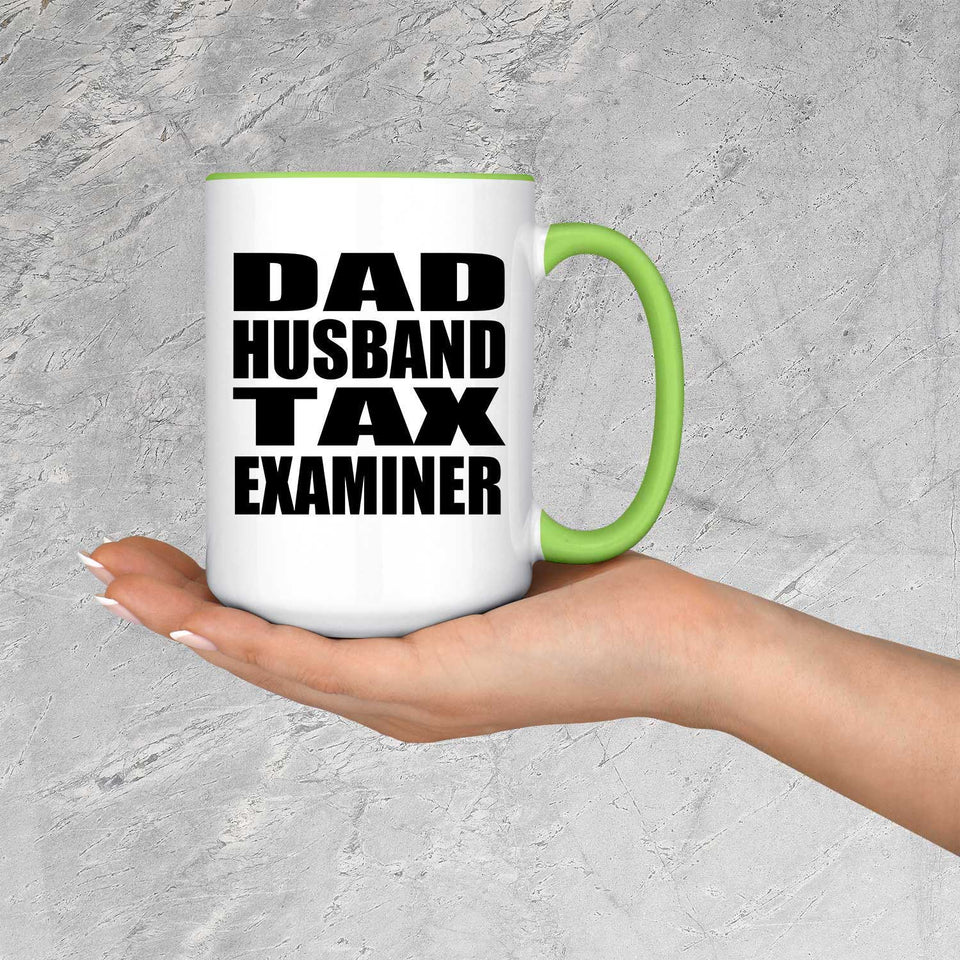 Dad Husband Tax Examiner - 15oz Accent Mug Green