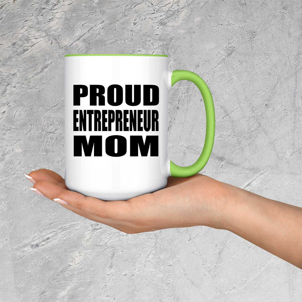 Proud Entrepreneur Mom - 15oz Accent Mug Green