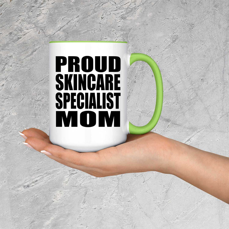 Proud Skincare Specialist Mom - 15oz Accent Mug Green