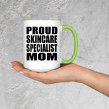 Proud Skincare Specialist Mom - 15oz Accent Mug Green