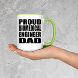 Proud Biomedical Engineer Dad - 15oz Accent Mug Green