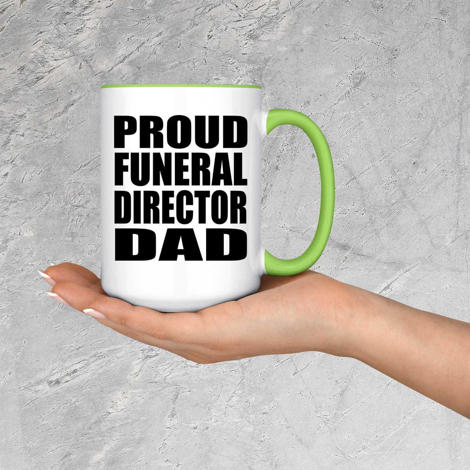 Proud Funeral Director Dad - 15oz Accent Mug Green