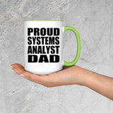 Proud Systems Analyst Dad - 15oz Accent Mug Green