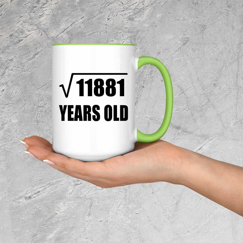 109th Birthday Square Root of 11881 Years Old - 15oz Accent Mug Green