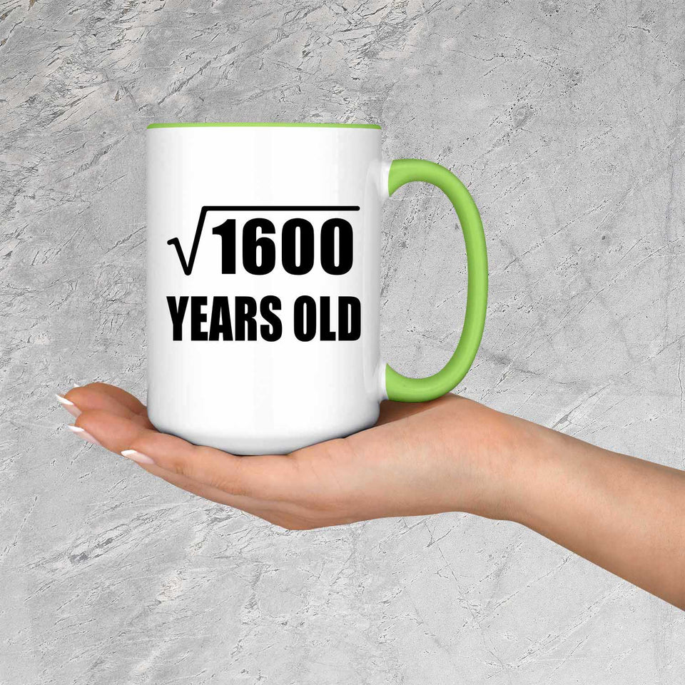 40th Birthday Square Root of 1600 Years Old - 15oz Accent Mug Green