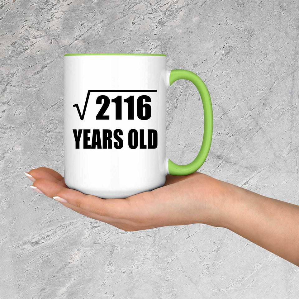 46th Birthday Square Root of 2116 Years Old - 15oz Accent Mug Green