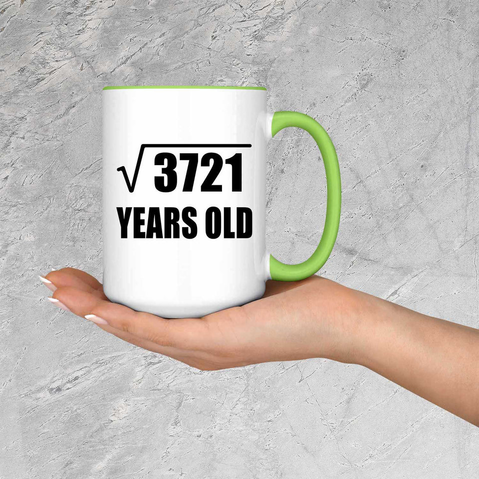 61st Birthday Square Root of 3721 Years Old - 15oz Accent Mug Green