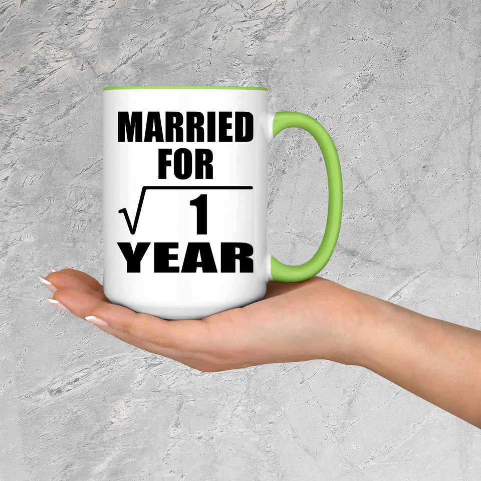 1st Anniversary Married For Square Root of 1 Year - 15oz Accent Mug Green