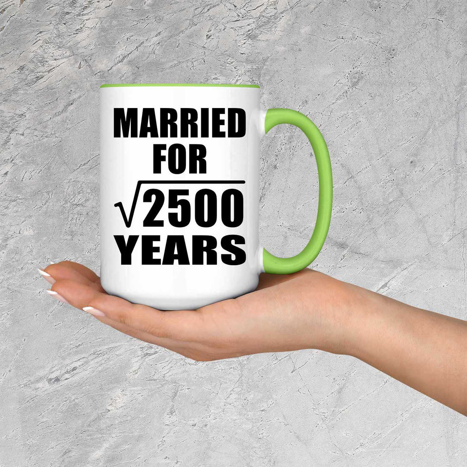 50th Anniversary Married For Square Root of 2500 Years - 15oz Accent Mug Green