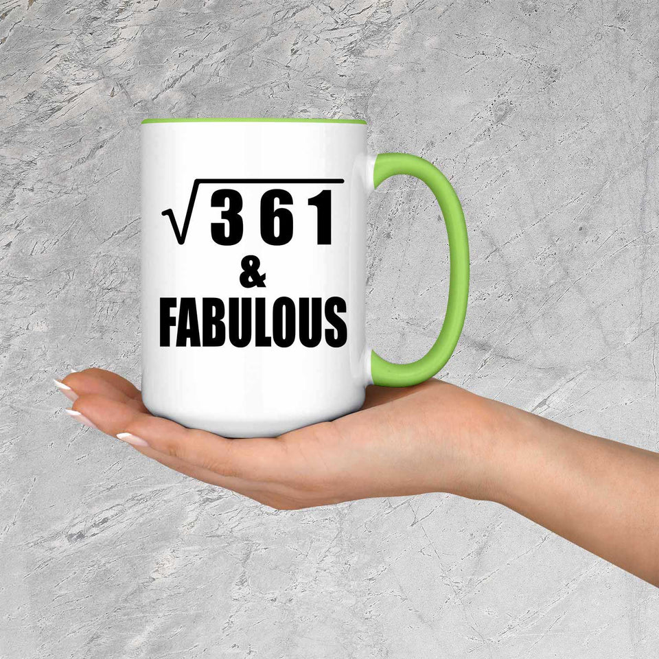 19th Birthday Square Root of 361 & Fabulous - 15oz Accent Mug Green