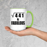 21st Birthday Square Root of 441 & Fabulous - 15oz Accent Mug Green