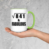 29th Birthday Square Root of 841 & Fabulous - 15oz Accent Mug Green