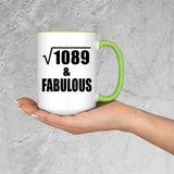 33rd Birthday Square Root of 1089 & Fabulous - 15oz Accent Mug Green