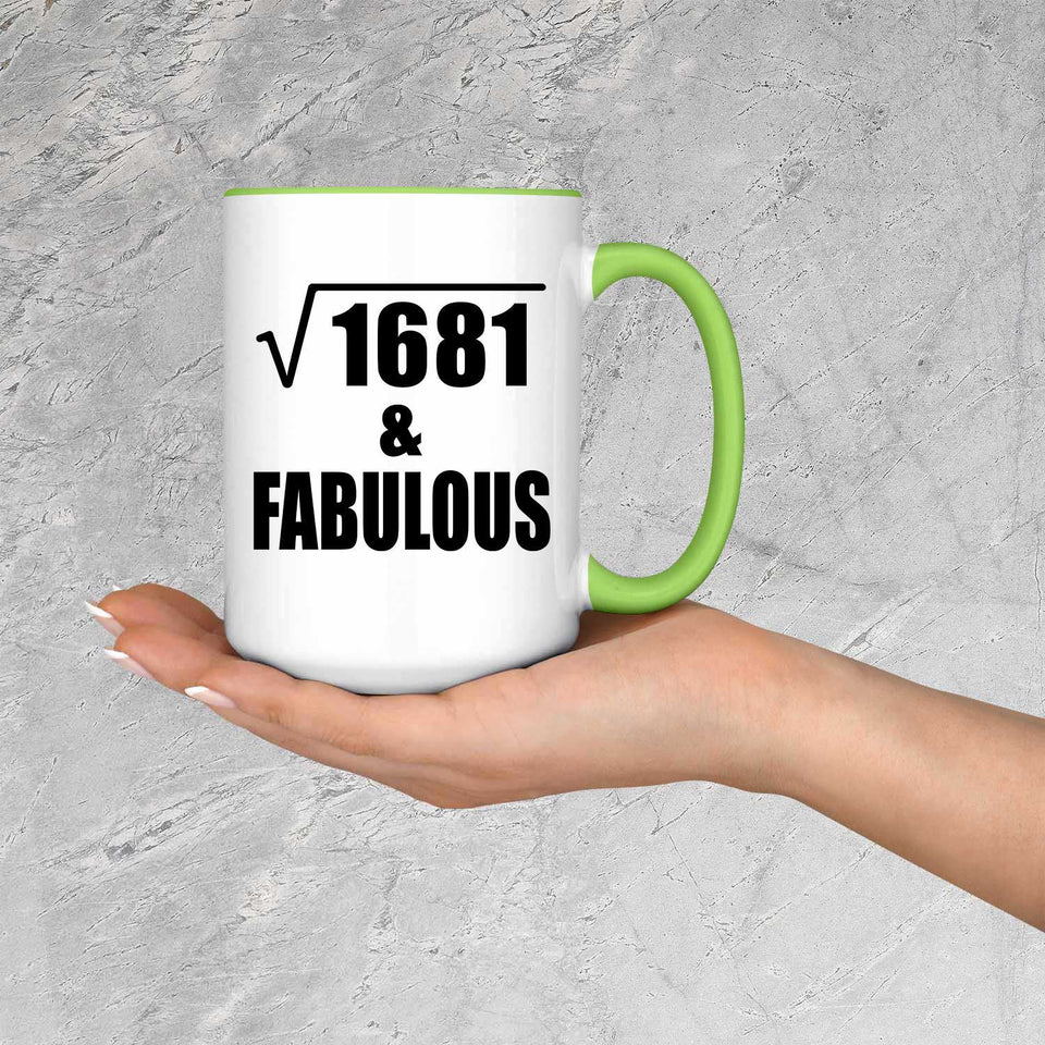 41st Birthday Square Root of 1681 & Fabulous - 15oz Accent Mug Green