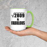53rd Birthday Square Root of 2809 & Fabulous - 15oz Accent Mug Green