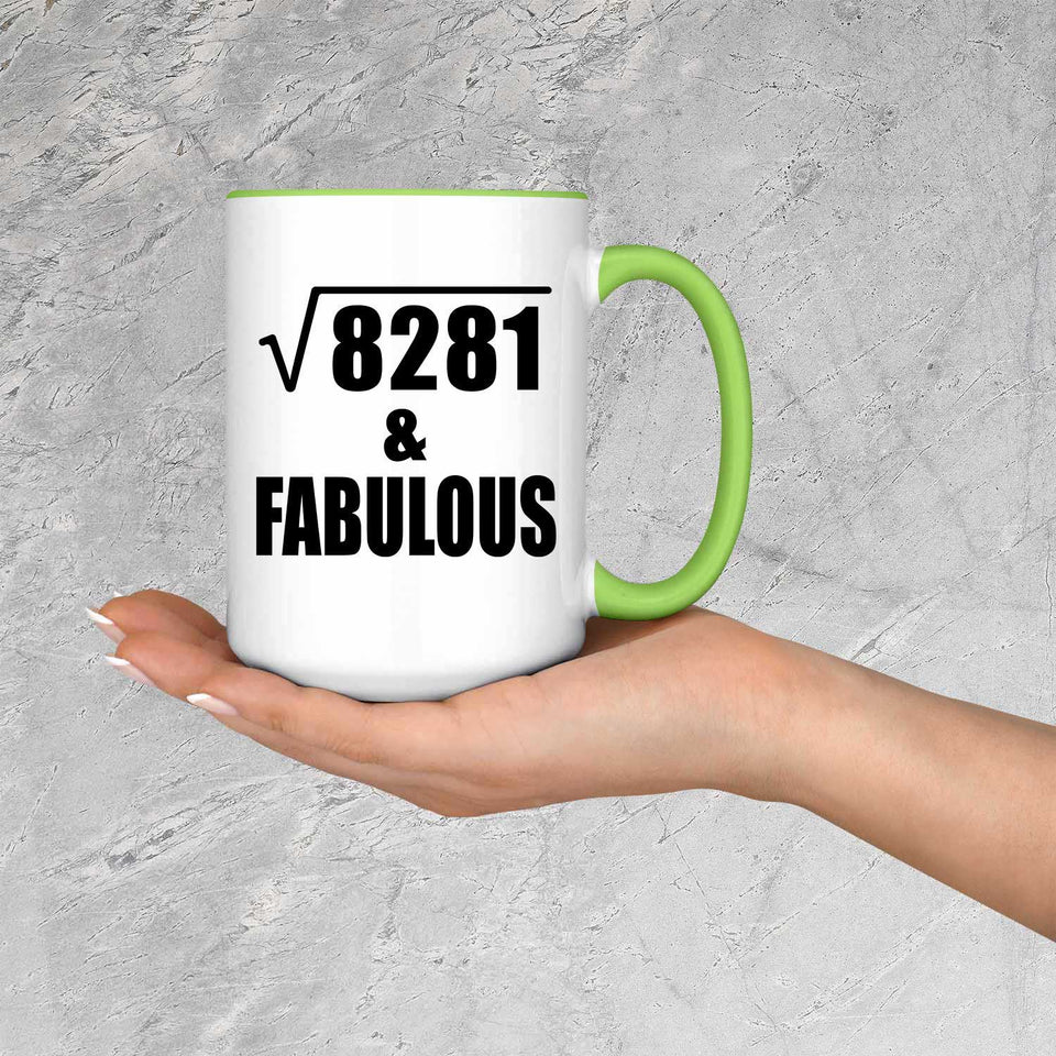 91st Birthday Square Root of 8281 & Fabulous - 15oz Accent Mug Green