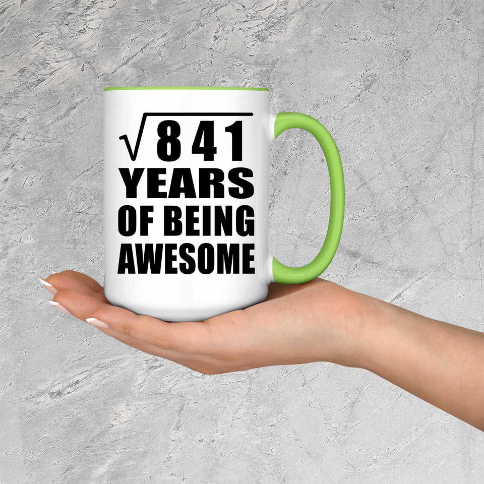 29th Birthday Square Root of 841 Years of Being Awesome - 15oz Accent Mug Green