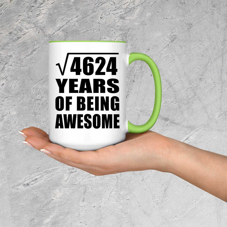 68th Birthday Square Root of 4624 Years of Being Awesome - 15oz Accent Mug Green