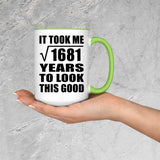 41st Birthday Took Square Root of 1681 Years To Look Good - 15oz Accent Mug Green