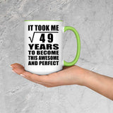 7th Birthday Took Square Root of 49 Years To Awesome - 15oz Accent Mug Green