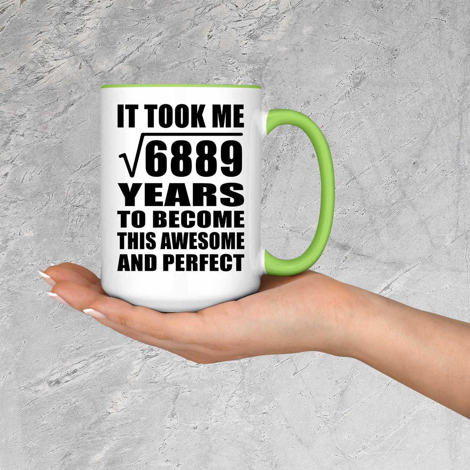 83rd Birthday Took Square Root of 6889 Years To Awesome - 15oz Accent Mug Green