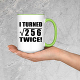 32nd Birthday I Turned Square Root of 256 Twice - 15oz Accent Mug Green