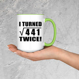 42nd Birthday I Turned Square Root of 441 Twice - 15oz Accent Mug Green