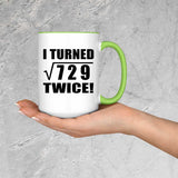 54th Birthday I Turned Square Root of 729 Twice - 15oz Accent Mug Green