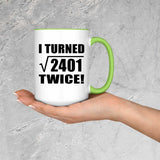 98th Birthday I Turned Square Root of 2401 Twice - 15oz Accent Mug Green