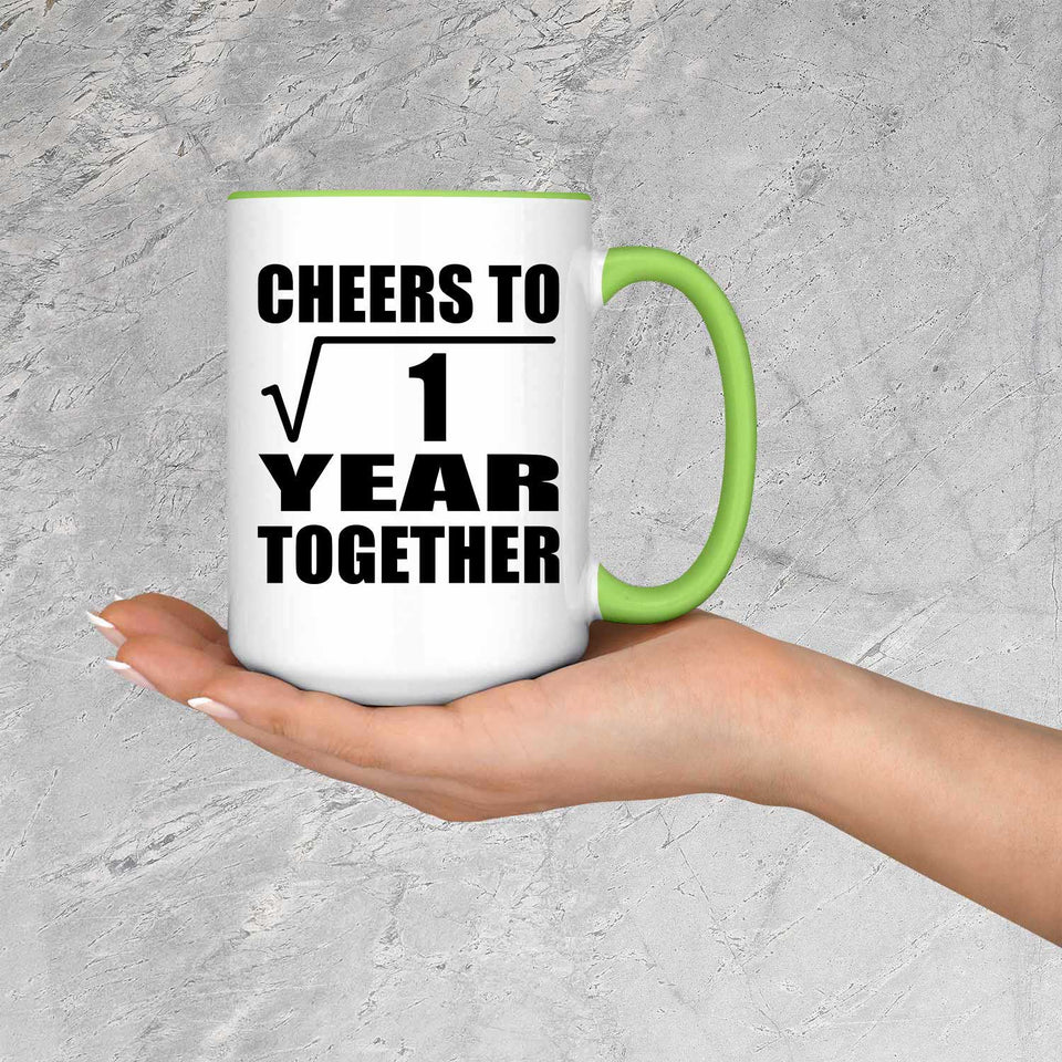 1st Anniversary Cheers To  Square Root of 1 Year Together - 15oz Accent Mug Green