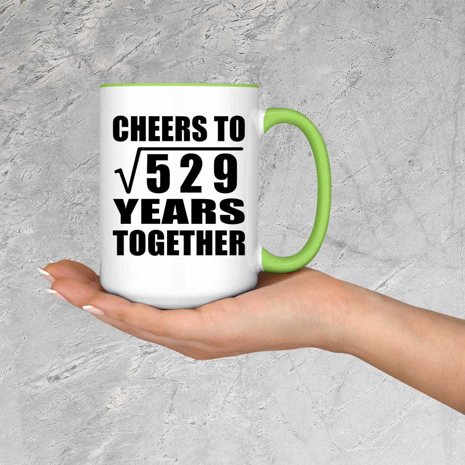23rd Anniversary Cheers To Square Root of 529 Years Together - 15oz Accent Mug Green