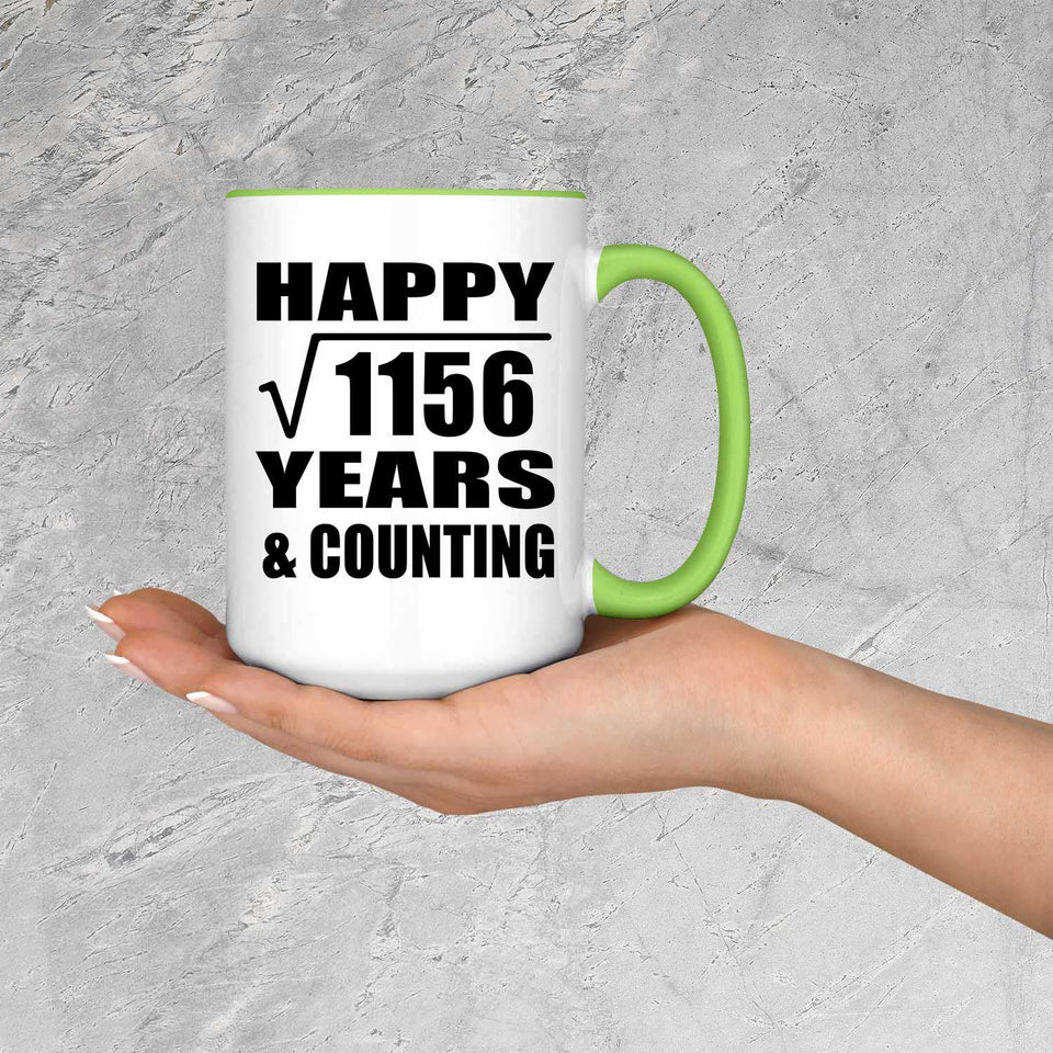 Happy 34th Anniversary Square Root of 1156 Years & Counting - 15oz Accent Mug Green