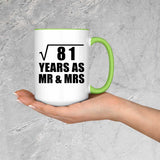 9th Anniversary Square Root of 81 Years As Mr & Mrs - 15oz Accent Mug Green
