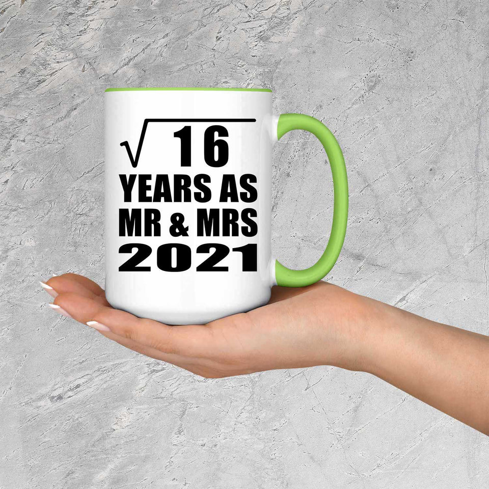 4th Anniversary Square Root of 16 Years As Mr & Mrs 2021 - 15oz Accent Mug Green
