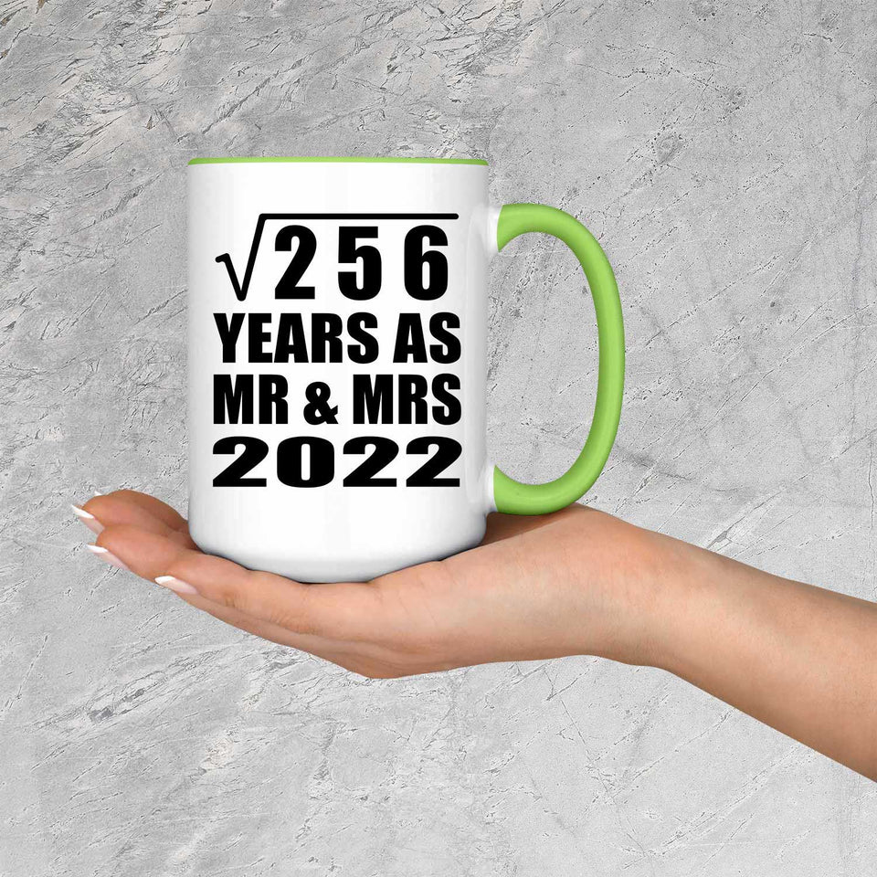 16th Anniversary Square Root of 256 Years As Mr & Mrs 2022 - 15oz Accent Mug Green