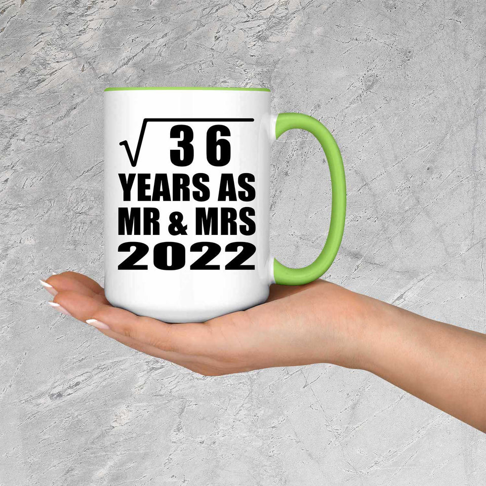 6th Anniversary Square Root of 36 Years As Mr & Mrs 2022 - 15oz Accent Mug Green