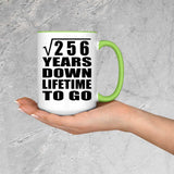 16th Anniversary Square Root of 256 Years Lifetime To Go - 15oz Accent Mug Green