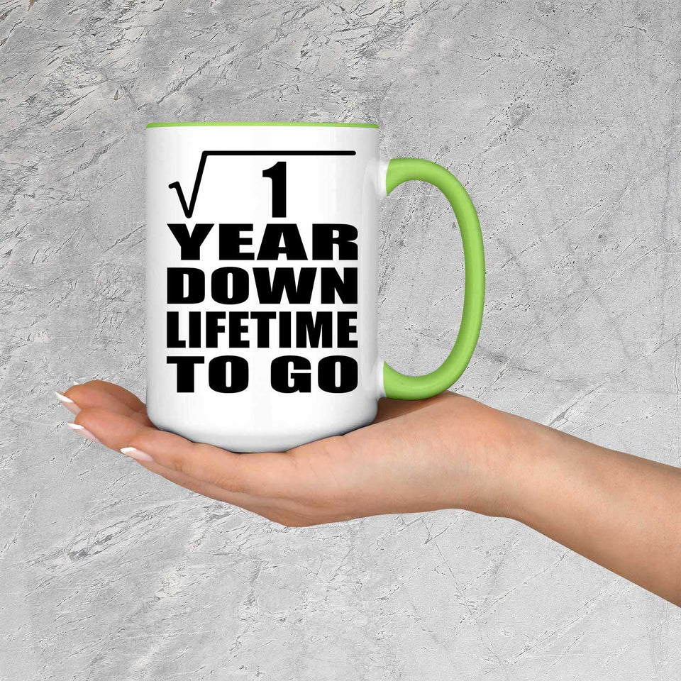 1st Anniversary Square Root of 1 Year Lifetime To Go - 15oz Accent Mug Green