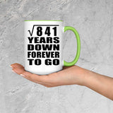 29th Anniversary Square Root of 841 Years Down Forever To Go - 15oz Accent Mug Green
