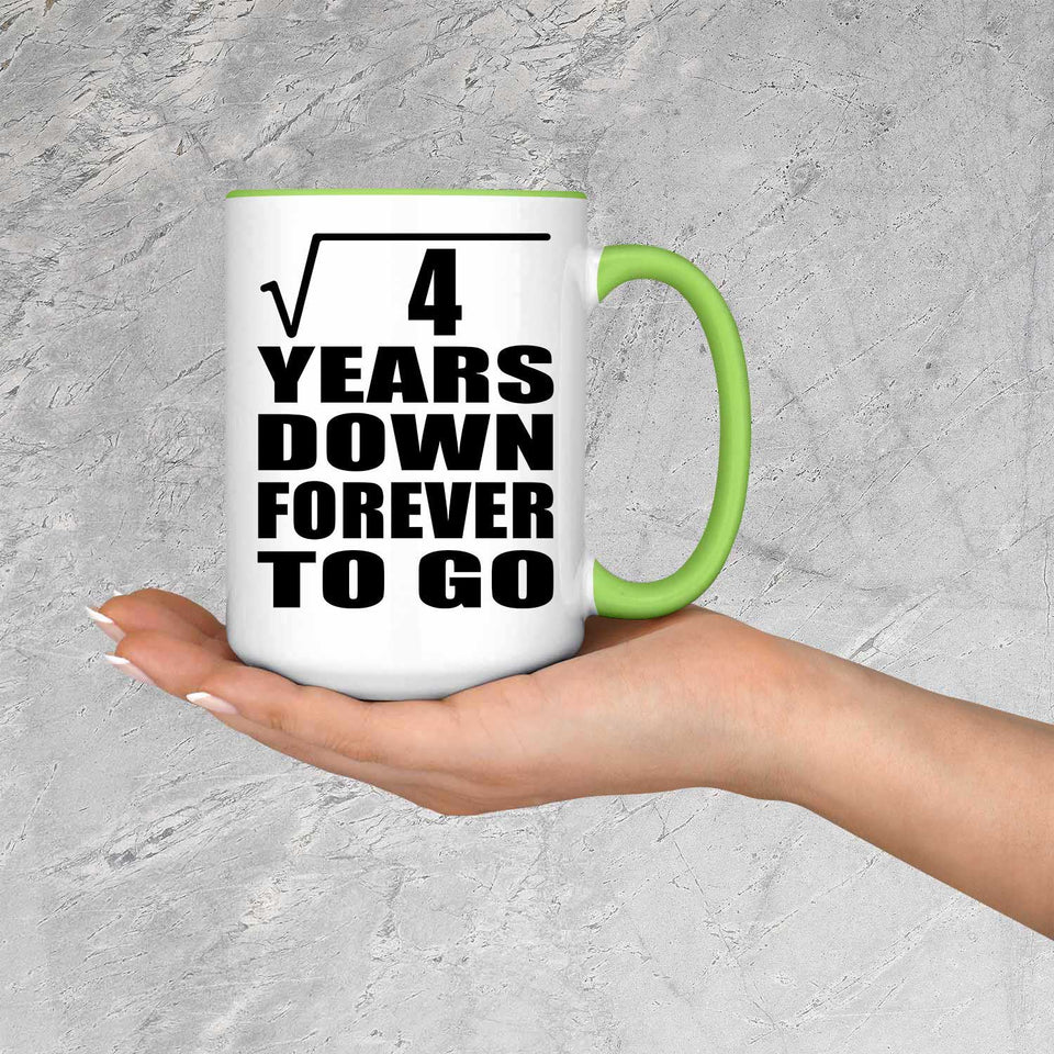 2nd Anniversary Square Root of 4 Years Down Forever To Go - 15oz Accent Mug Green