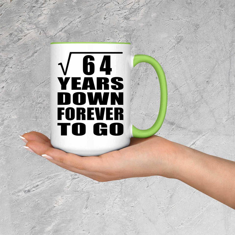 8th Anniversary Square Root of 64 Years Down Forever To Go - 15oz Accent Mug Green